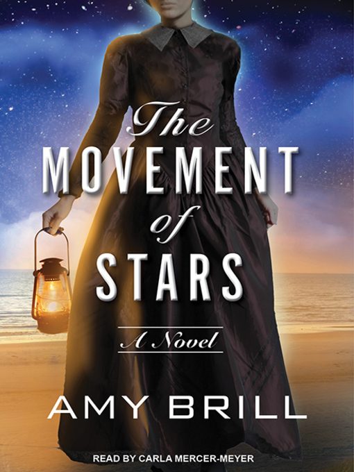 Title details for The Movement of Stars by Amy Brill - Available